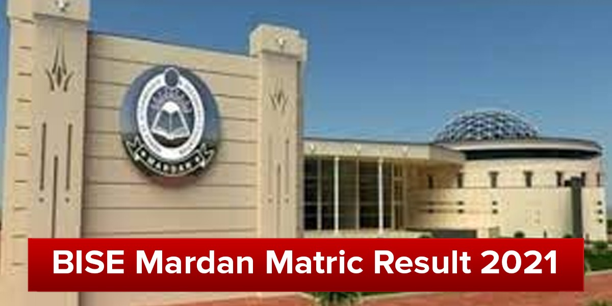 BISE Mardan announces matric 2021 result